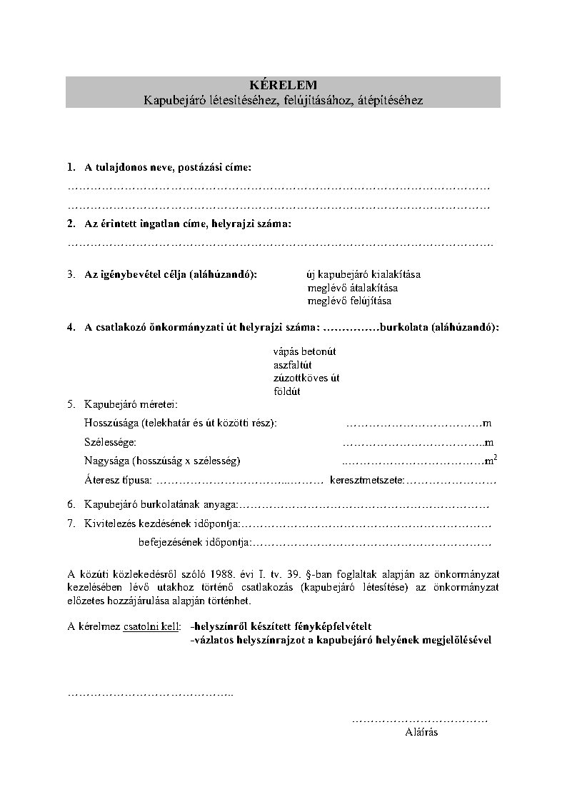 Kérelem  Kapubejáró letesíteséshez , felújításához, átépítéséhez